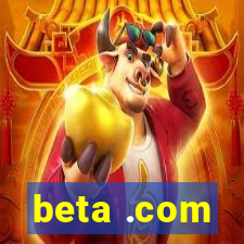 beta .com